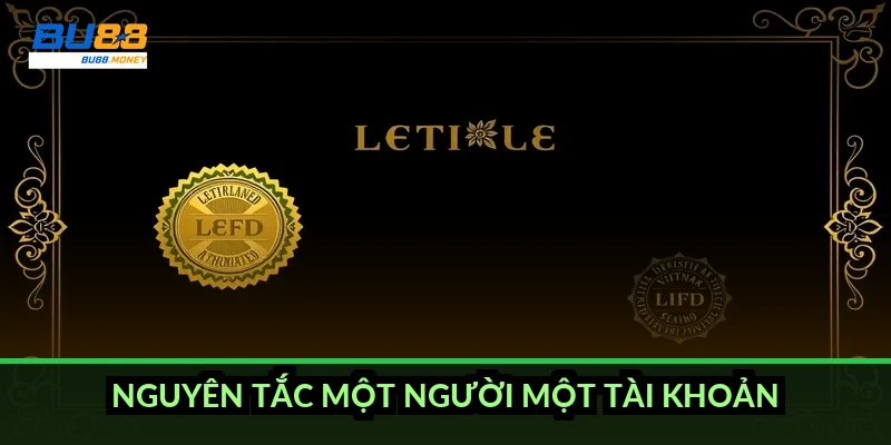 Nguyên tắc một người một tài khoản