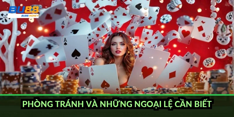 Phòng tránh và những ngoại lệ cần biết